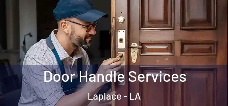  Door Handle Services Laplace - LA