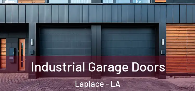  Industrial Garage Doors Laplace - LA
