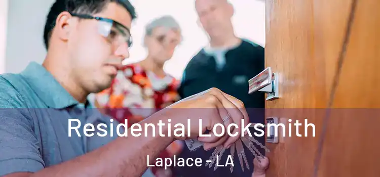  Residential Locksmith Laplace - LA