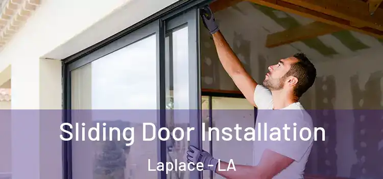  Sliding Door Installation Laplace - LA