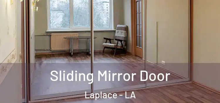  Sliding Mirror Door Laplace - LA